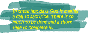 God is making a call to sacrifice